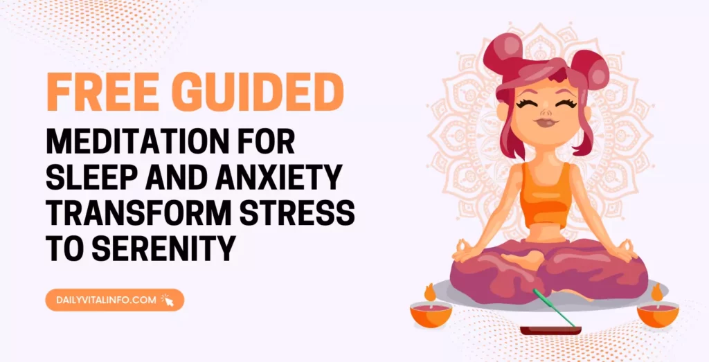 Free guided meditation for sleep and anxiety