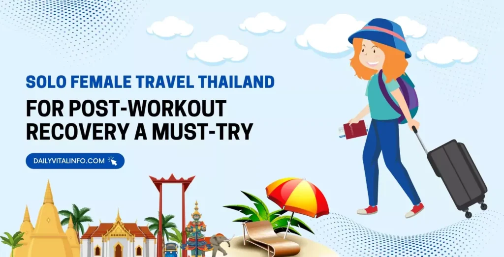 Solo Female Travel Thailand